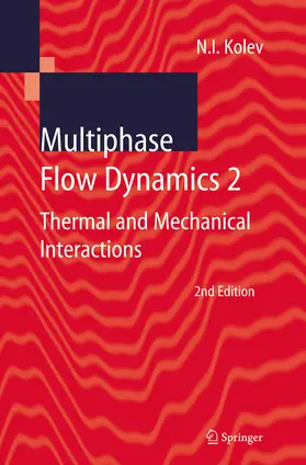 Kolev |  Multiphase Flow Dynamics 2 | eBook | Sack Fachmedien