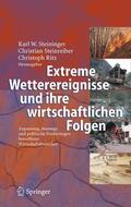 Steininger / Steinreiber / Ritz |  Extreme Wetterereignisse und ihre wirtschaftlichen Folgen | eBook | Sack Fachmedien
