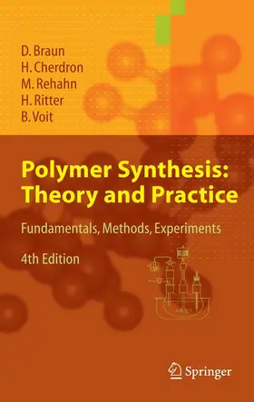 Braun / Cherdron / Rehahn |  Polymer Synthesis: Theory and Practice | eBook | Sack Fachmedien