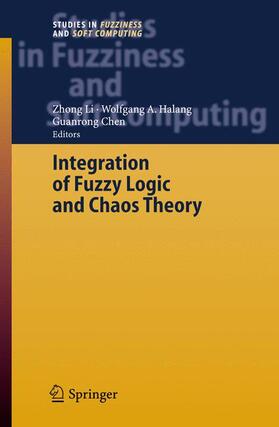 Chen / Li |  Integration of Fuzzy Logic and Chaos Theory | Buch |  Sack Fachmedien