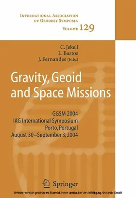 Jekeli / Bastos / Fernandes |  Gravity, Geoid and Space Missions | eBook | Sack Fachmedien