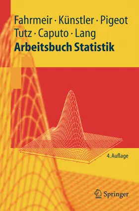 Fahrmeir / Künstler / Pigeot |  Arbeitsbuch Statistik | eBook | Sack Fachmedien