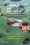 Waltham / Bell / Culshaw |  Sinkholes and Subsidence | eBook | Sack Fachmedien