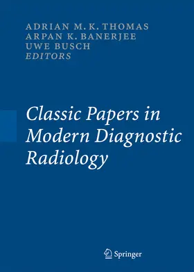 Thomas / Banerjee / Busch |  Classic Papers in Modern Diagnostic Radiology | eBook | Sack Fachmedien