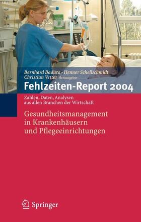 Badura / Schellschmidt / Vetter | Fehlzeiten-Report 2004 | E-Book | sack.de