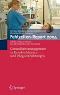 Badura / Schellschmidt / Vetter |  Fehlzeiten-Report 2004 | eBook | Sack Fachmedien
