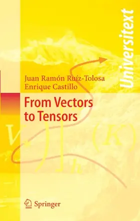 Ruiz-Tolosa / Castillo | From Vectors to Tensors | E-Book | www.sack.de