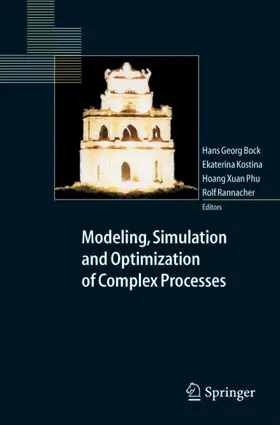Bock / Kostina / Hoang |  Modeling, Simulation and Optimization of Complex Processes | eBook | Sack Fachmedien