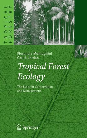 Montagnini / Jordan | Tropical Forest Ecology | E-Book | sack.de