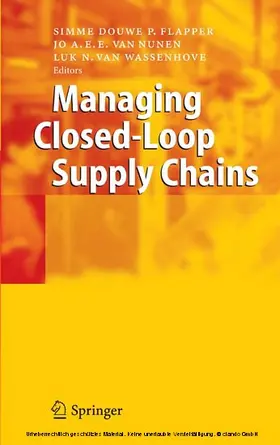 Flapper / van Nunen / van Wassenhove |  Managing Closed-Loop Supply Chains | eBook | Sack Fachmedien