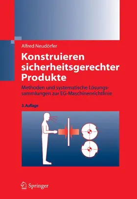 Neudörfer |  Konstruieren sicherheitsgerechter Produkte | eBook | Sack Fachmedien