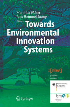 Weber / Hemmelskamp / Hemmelskamp. |  Towards Environmental Innovation Systems | eBook | Sack Fachmedien