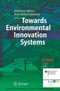 Weber / Hemmelskamp / Hemmelskamp. |  Towards Environmental Innovation Systems | eBook | Sack Fachmedien