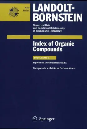 Bauhofer / Peters / Weigner |  Compounds with 8 to 12 Carbon Atoms (Supplement to Subvolume B and E) | Buch |  Sack Fachmedien