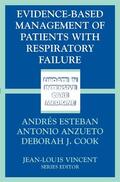 Esteban / Anzueto / Cook |  Evidence-Based Management of Patients with Respiratory Failure | eBook | Sack Fachmedien