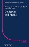 Carey / Robine / Michel |  Longevity and Frailty | eBook | Sack Fachmedien