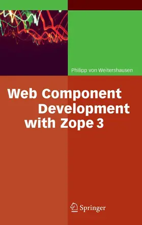 Weitershausen |  Web Component Development with Zope 3 | eBook | Sack Fachmedien
