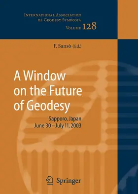 Sansò |  A Window on the Future of Geodesy | eBook | Sack Fachmedien