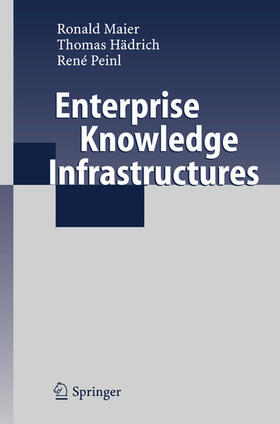 Maier / Hädrich / Peinl | Enterprise Knowledge Infrastructures | E-Book | sack.de