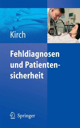 Kirch | Fehldiagnosen und Patientensicherheit | E-Book | sack.de