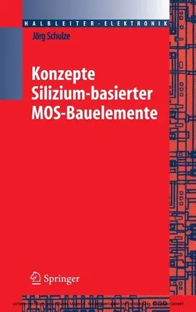 Schulze |  Konzepte siliziumbasierter MOS-Bauelemente | eBook | Sack Fachmedien