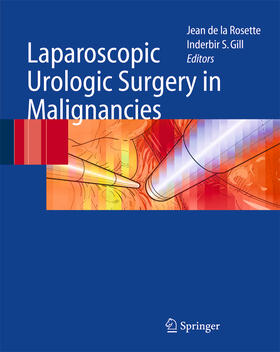 Rosette / Gill | Laparoscopic Urologic Surgery in Malignancies | E-Book | sack.de
