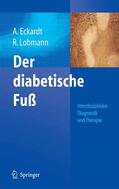 Eckardt / Lobmann |  Der diabetische Fuß | eBook | Sack Fachmedien