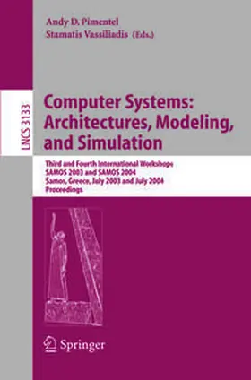 Pimentel / Vassiliadis | Computer Systems: Architectures, Modeling, and Simulation | E-Book | sack.de