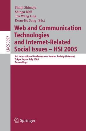 Shimojo / Song / Ichii |  Web and Communication Technologies and Internet-Related Social Issues - HSI 2005 | Buch |  Sack Fachmedien