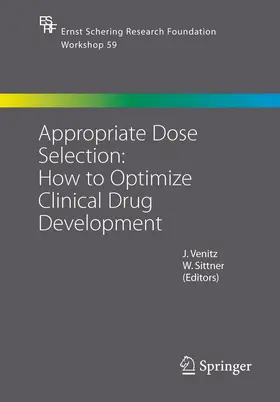Venitz / Sittner |  Appropriate Dose Selection - How to Optimize Clinical Drug Development | Buch |  Sack Fachmedien