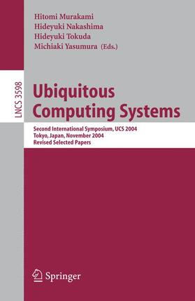 Murakami / Yasumura / Nakashima | Ubiquitous Computing Systems | Buch | 978-3-540-27893-1 | sack.de