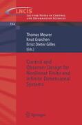 Meurer / Gilles / Graichen |  Control and Observer Design for Nonlinear Finite and Infinite Dimensional Systems | Buch |  Sack Fachmedien