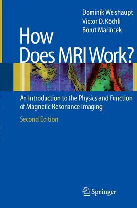 Weishaupt / Koechli / Marincek |  How does MRI work? | eBook | Sack Fachmedien