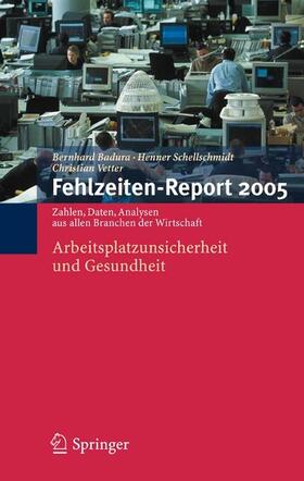 Badura / Schellschmidt / Vetter | Fehlzeiten-Report 2005 | E-Book | sack.de