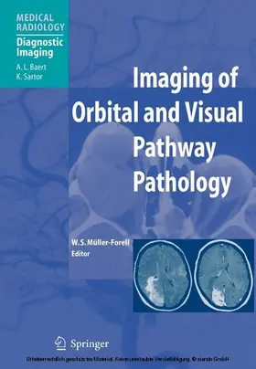 Müller-Forell |  Imaging of Orbital and Visual Pathway Pathology | eBook | Sack Fachmedien