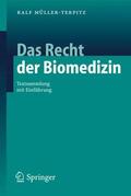 Müller-Terpitz |  Das Recht der Biomedizin | Buch |  Sack Fachmedien