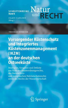 Bosecke | Vorsorgender Küstenschutz und Integriertes Küstenzonenmanagement (IKZM) an der deutschen Ostseeküste | E-Book | sack.de