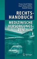Dahm / Möller / Ratzel |  Rechtshandbuch Medizinische Versorgungszentren | eBook | Sack Fachmedien