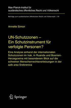 Simon | UN-Schutzzonen - Ein Schutzinstrument für verfolgte Personen? | Buch | 978-3-540-28105-4 | sack.de