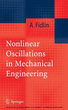 Fidlin |  Nonlinear Oscillations in Mechanical Engineering | eBook | Sack Fachmedien