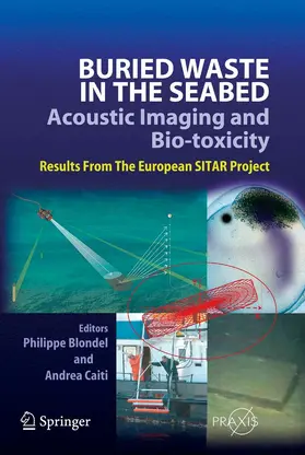 Blondel / Caiti | Buried Waste in the Seabed – Acoustic Imaging and Bio-toxicity | E-Book | sack.de