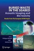 Blondel / Caiti |  Buried Waste in the Seabed – Acoustic Imaging and Bio-toxicity | eBook | Sack Fachmedien