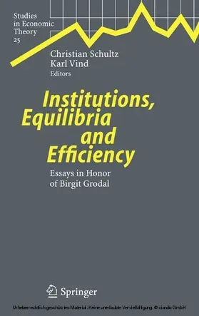 Schultz / Vind |  Institutions, Equilibria and Efficiency | eBook | Sack Fachmedien