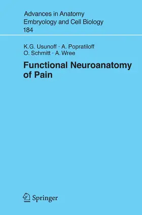 Usunoff / Popratiloff / Schmitt | Functional Neuroanatomy of Pain | E-Book | sack.de