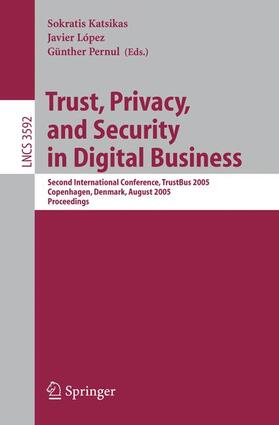 Katsikas / Pernul |  Trust and Privacy in Digital Business | Buch |  Sack Fachmedien