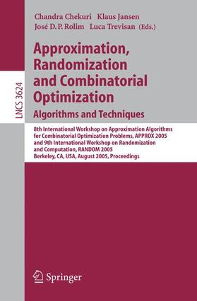 Chekuri / Trevisan / Jansen | Approximation, Randomization and Combinatorial Optimization. Algorithms and Techniques | Buch | 978-3-540-28239-6 | sack.de