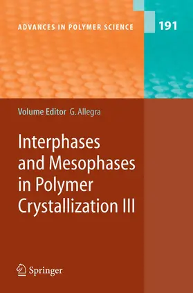 Allegra |  Interphases and Mesophases in Polymer Crystallization III | Buch |  Sack Fachmedien
