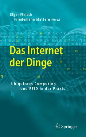 Fleisch / Mattern |  Das Internet der Dinge | eBook | Sack Fachmedien