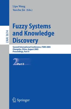 Jin / Wang |  Fuzzy Systems and Knowledge Discovery | Buch |  Sack Fachmedien