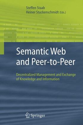 Stuckenschmidt / Staab | Semantic Web and Peer-to-Peer | Buch | 978-3-540-28346-1 | sack.de